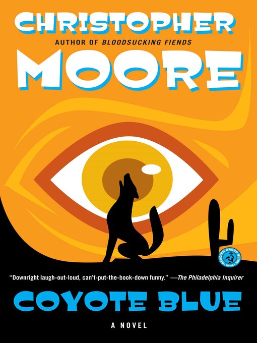Title details for Coyote Blue by Christopher Moore - Available